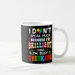 Ich spreche nicht viel Brillantes Autismus Autisti Kaffeetasse