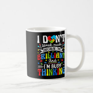 Ich spreche nicht viel brilliante Autismus Autisti Kaffeetasse