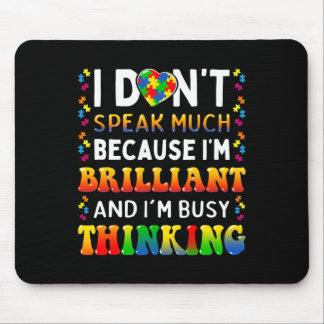 Ich spreche nicht viel brilliante Autismus Autisti Mousepad