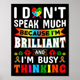 Ich spreche nicht viel brilliante Autismus Autisti Poster
