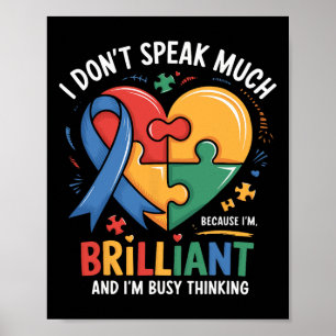 Ich spreche nicht viel brilliante Autismus Autisti Poster