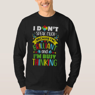 Ich spreche nicht viel brilliante Autismus Autisti T-Shirt