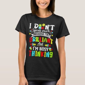 Ich spreche nicht viel brilliante Autismus Autisti T-Shirt