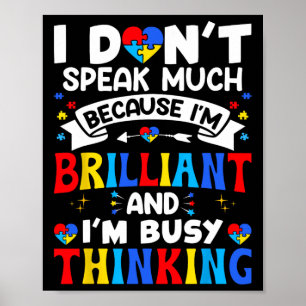 Ich spreche nicht viel, ich bin brillant Autismus- Poster