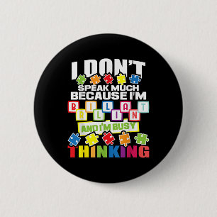 Ich spreche nicht viel, weil ich brilliant bin - A Button