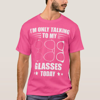 Ich spreche nur mit einem Augenarzt T-Shirt