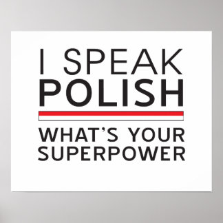 Ich spreche Polnisch Was ist deine Supermacht? Poster