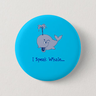 "Ich spreche Wal" Knopf Button