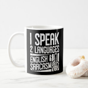 Ich spreche zwei Sprachen Englisch Sarcasm Motivie Kaffeetasse