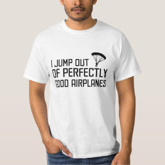 Ich springe von den tadellos guten Flugzeugen T-Shirt