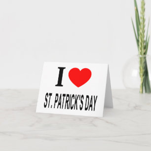 ICH ❤️ ST. PATRICKS DAY KARTE