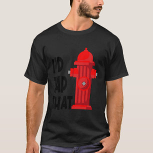 Ich Stach diesen lustigen Feuerwehrwasserwasseranz T-Shirt