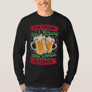 Ich stamme aus New Albany Kann Alkohol enthalten I T-Shirt