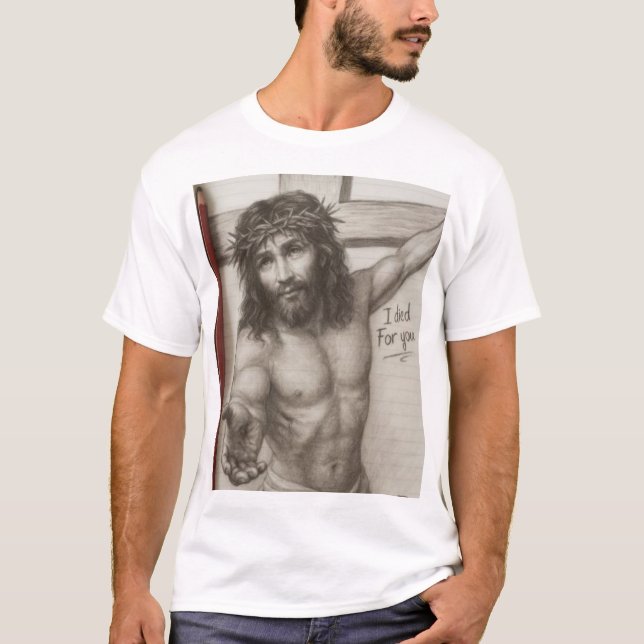 "Ich starb für dich" T-Shirt (Vorderseite)