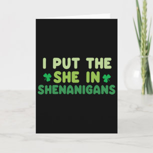 Ich stecke die Sie in Shenanigans St Patricks Day Karte