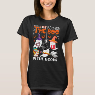 Ich steckte den Boo in die Bücher Drei Boo-Geister T-Shirt