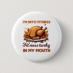 Ich Steh Auf Fitness Fit'ness Truthahn In Meinem M Button