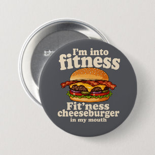 Ich Stehe Auf Fitness Cheeseburger In Meinem Mund Button