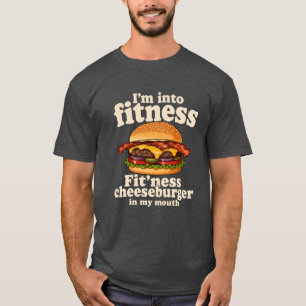 Ich Stehe Auf Fitness Cheeseburger In Meinem Mund T-Shirt