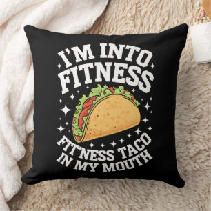Ich Stehe Auf Fitness Fitness-Taco In Meinem Mund Kissen