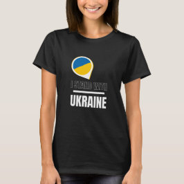 Ich stehe für die Ukraine - Unterstützung für ukra T-Shirt