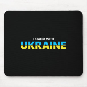 Ich stehe hinter der Ukraine Unterstützungszitat U Mousepad