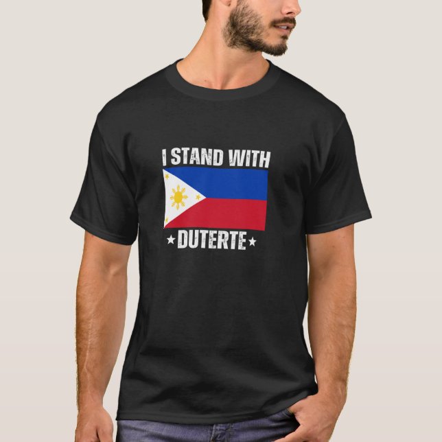 Ich stehe hinter Digong Duterte PRRD DU30 Philippi T-Shirt (Vorderseite)