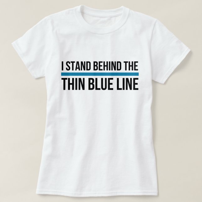 Ich stehe hinter dünnen Blue Line T-Shirt (Design vorne)