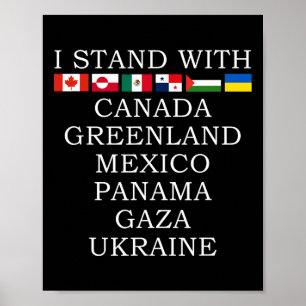 Ich stehe hinter Kanada Grönland Mexiko Panama Gaz Poster