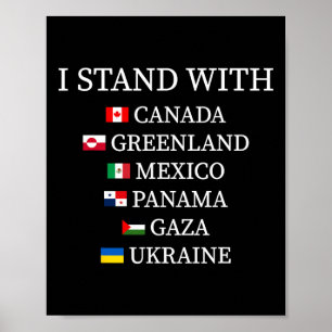 Ich stehe hinter Kanada Grönland Mexiko Panama Gaz Poster