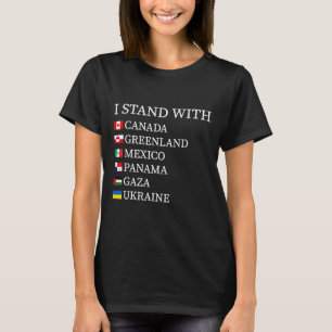 Ich stehe hinter Kanada Grönland Mexiko Panama Gaz T-Shirt