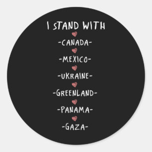 Ich stehe hinter Kanada Mexiko Ukraine Grönland Pa Runder Aufkleber
