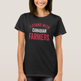 Ich stehe hinter kanadischen Landwirten Bauernprot T-Shirt