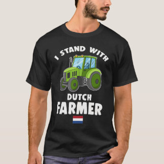 Ich stehe mit der niederländischen Bauer-Fahne T-Shirt
