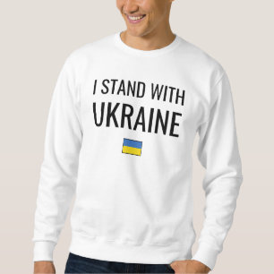 Ich stehe mit der Ukraine Nationale Flagge der U Sweatshirt