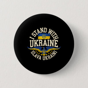Ich stehe mit der Ukraine Slava Ukraini Ehre der U Button