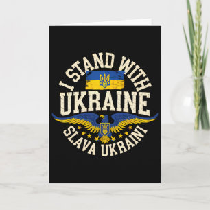 Ich stehe mit der Ukraine Slava Ukraini Ehre der U Karte