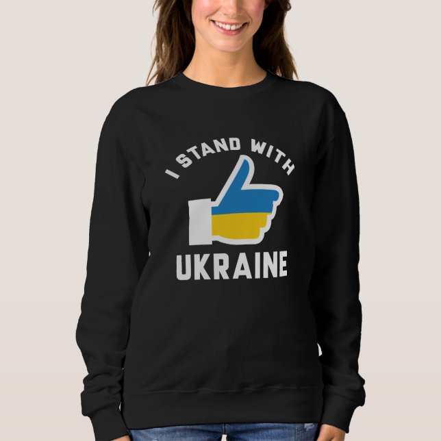 Ich stehe mit der Ukraine Sweatshirt (Vorderseite)