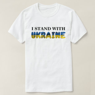 ICH STEHE MIT DER UKRAINE T-Shirt
