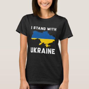 Ich stehe mit der Ukraine T-Shirt