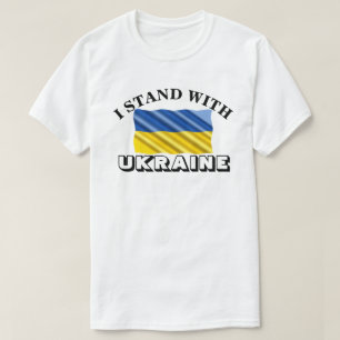 ICH STEHE MIT DER UKRAINE T-Shirt