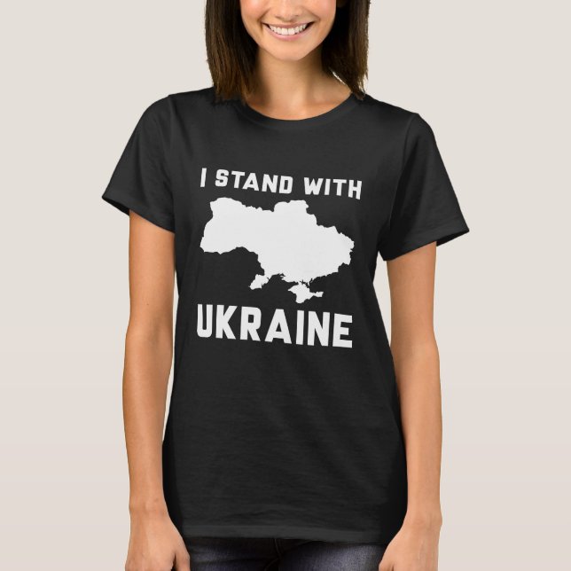 Ich stehe mit der Ukraine T-Shirt (Vorderseite)