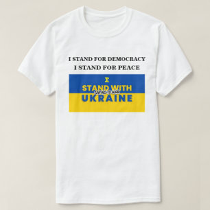 ICH STEHE MIT DER UKRAINE UND SAGE NEIN ZUM KRIEG T-Shirt