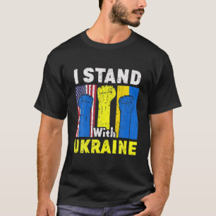 Ich stehe mit der Ukraine und unterstütze die ukra T-Shirt