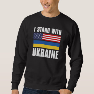 Ich stehe mit der Ukraine USA Sweatshirt