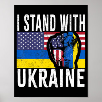 Ich stehe mit der ukrainischen Fahne der amerikani Poster