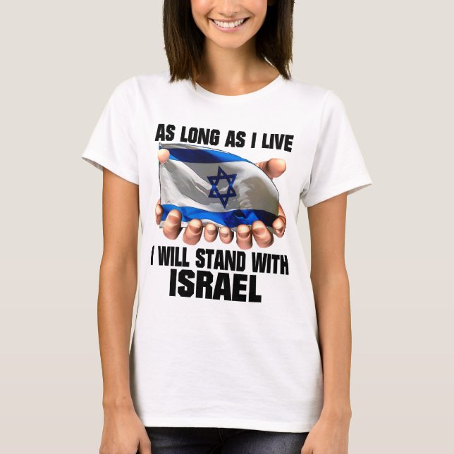 Ich stehe mit Israel T-Shirt (Vorderseite)