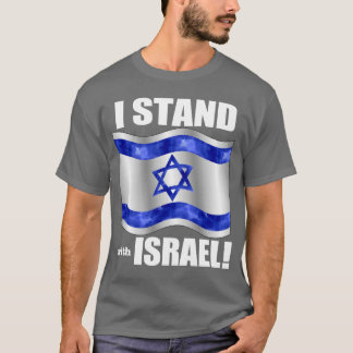 Ich stehe mit Israel! T-Shirt