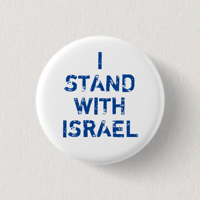 Ich stehe mit Israel weißer, blauer, bedrückter Te Button (Vorderseite)