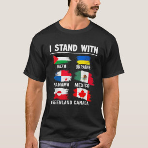 Ich stehe mit Kanada Grönland Mexiko Panama Gaza U T-Shirt